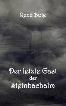 Paperback Der letzte Gast der Steinbachalm [German] Book