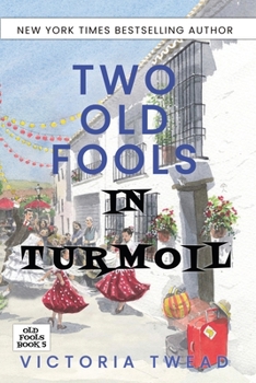 Paperback Two Old Fools in Turmoil Book