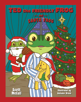 Hardcover Ted the Friendly Frog and Santa Frog Book