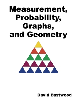Paperback Measurement, Probability, Graphs, and Geometry Book