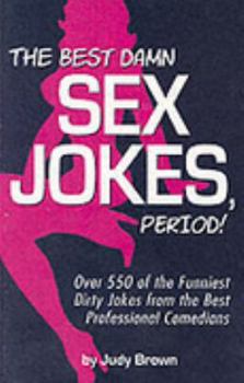 Paperback Best Damn Sex Jokes Period! Book