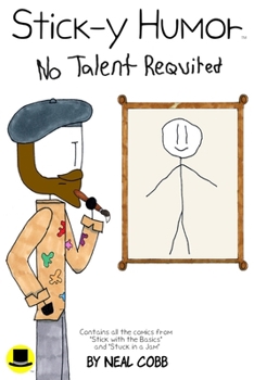 Paperback Stick-y Humor: No Talent Required (Collection 1) Book