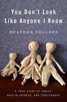 Hardcover You Don't Look Like Anyone I Know Book