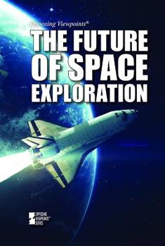 Paperback The Future of Space Exploration Book