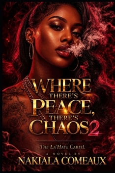 Paperback Where There's Peace, There's Chaos 2 Book