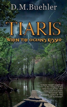 Paperback Tiaris: When the Oceans Kissed Book