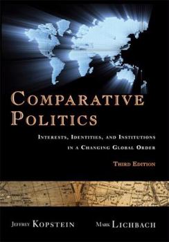 Paperback Comparative Politics: Interests, Identities, and Institutions in a Changing Global Order Book