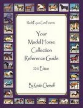 Paperback Your Model Horse Collection Reference Guide 2011 Edition Book