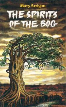 Paperback The Spirits of the Bog Book