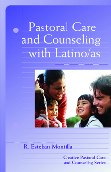 Paperback Pastoral Care and Counseling with Latino/As Book