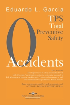 Paperback Zero Accidents: Total Preventive Safety Book