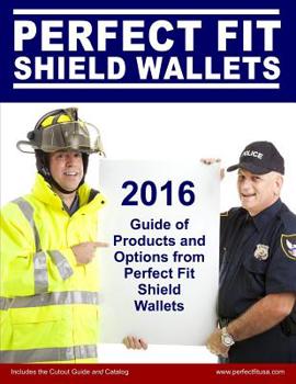 Paperback 2016 Guide of Products and Options from Perfect Fit Shield Wallets Book