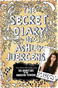 Hardcover The Secret Diary of Ashley Juergens Book