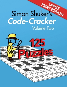 Paperback Simon Shuker's Code-Cracker, Volume Two (Large Print Edition) Book