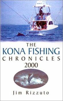 Paperback The Kona Fishing Chronicles 2000 Book