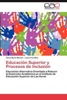 Paperback Educacion Superior y Procesos de Inclusion [Spanish] Book