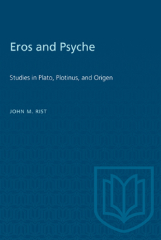Paperback Eros and Psyche: Studies in Plato, Plotinus, and Origen Book