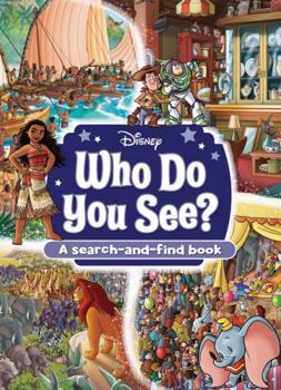 Disney: Who Do You See a Search-and-Find Book (Disney)