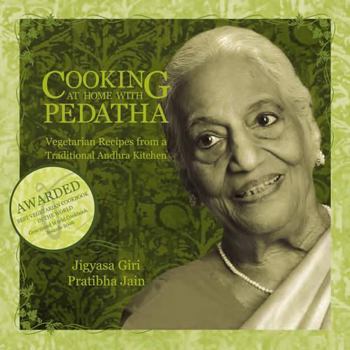 Hardcover Cooking at Home with Pedatha: Vegetarian Recipes for a Traditional Andhra Kitchen Book