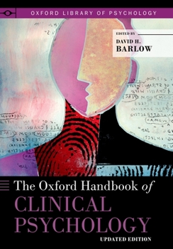 The Oxford Handbook of Clinical Psychology - Book  of the Oxford Library of Psychology