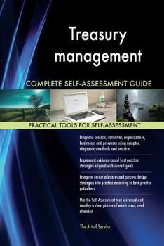 Paperback Treasury management Complete Self-Assessment Guide Book