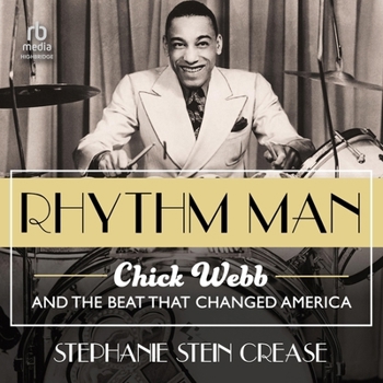 Audio CD Rhythm Man: Chick Webb and the Beat That Changed America Book