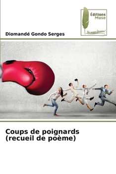 Paperback Coups de poignards (recueil de poème) [French] Book