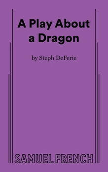 Paperback A Play about a Dragon Book