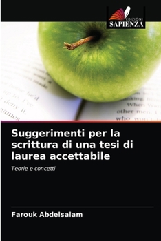 Paperback Suggerimenti per la scrittura di una tesi di laurea accettabile [Italian] Book