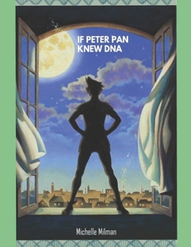 Paperback If Peter Pan Knew DNA Book