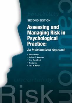 Paperback Assessing and managing risk in psychological practice (An Individualized approach) Book