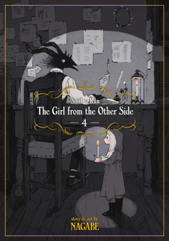 The Girl From the Other Side: Siúil, a Rún, Volume 4 - Book #4 of the  / Totsukuni no shjo