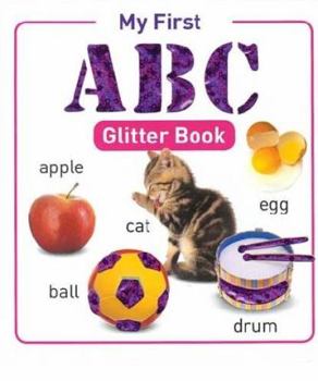 Hardcover ABC (My First Glitter Books) Book