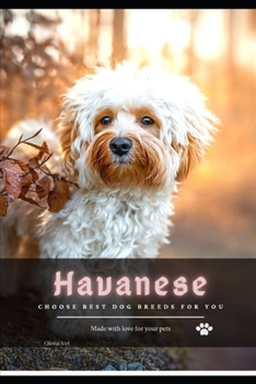 Paperback Havanese: Choose best dog breeds for you Book