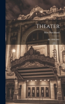 Hardcover Theater: Bd. 1898-1901 [German] Book