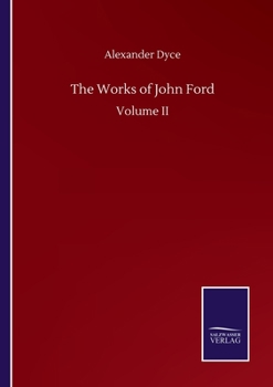 Paperback The Works of John Ford: Volume II Book