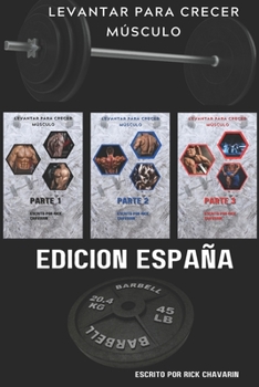 Paperback Levantar Para Crecer Músculo: Edición España [Spanish] Book