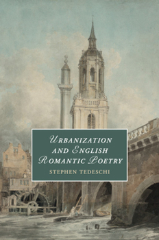 Paperback Urbanization and English Romantic Poetry Book