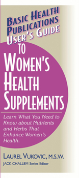 Paperback User's Guide to Women's Health Supplements Book