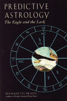 Paperback Predictive Astrology: The Eagle and the Lark Book