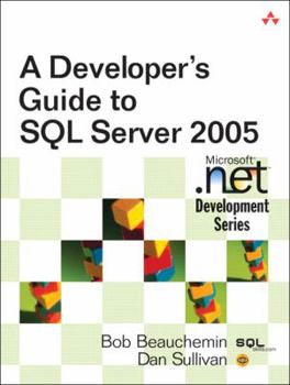 Paperback A Developer's Guide to SQL Server 2005: Book