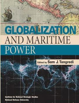 Paperback Globalization and Maritime Power Book