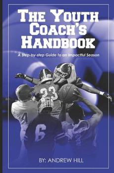Paperback The Youth Coach's Handbook Book