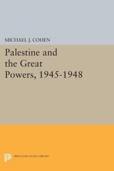 Paperback Palestine and the Great Powers, 1945-1948 Book