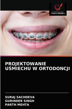 Paperback Projektowanie U&#346;miechu W Ortodoncji [Polish] Book