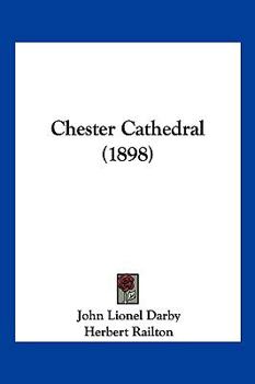 Chester Cathedral (Classic Reprint)