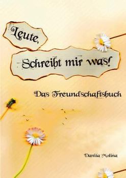 Paperback Leute - Schreibt mir was!: Das Freundschaftsbuch für Jugendliche [German] Book