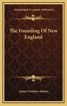 The Founding of New England