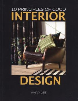 Paperback 10 Principles of Good Interior Design Book