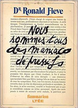 Paperback NOUS SOMMES TOUS DES MANIACO DEPRESSIFS: - TRADUIT DE L'AMERICAIN (FICTION ETRANGERE (A)) (French Edition) [French] Book